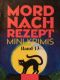 [Mord nach Rezept 13] • Letzte Lösung Mord – zwei Dutzend mörderisch spannende Krimis